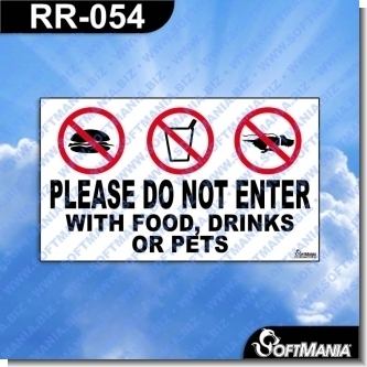 Read full article Premade Sign - PLEASE DO NOT ENTER WITH FOOD, DRINKS OR PETS