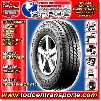 RADIAL TIRE FOR VEHICULE PICKUP BRAND FIRESTONE SIZE 265/70R17 MODEL TRANSFOR
